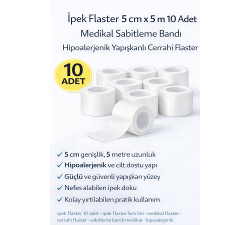 İpek Flaster 5 cm x 5 m 10 Adet Medikal Sabitleme Bandı Hipoalerjenik Yapışkanlı Cerrahi Flaster