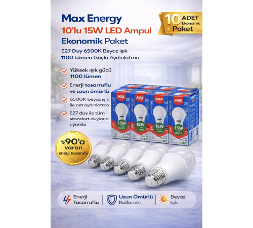 Max Energy 15W LED Ampul E27 Duy 6500K Beyaz Işık 1100 Lümen Tasarruflu Ampul 10 Adet