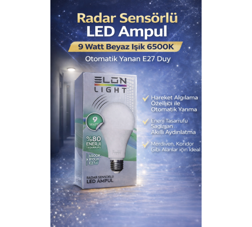 Radar Sensörlü LED Ampul 9 Watt Beyaz Işık 6500K Otomatik Yanan E27 Duy
