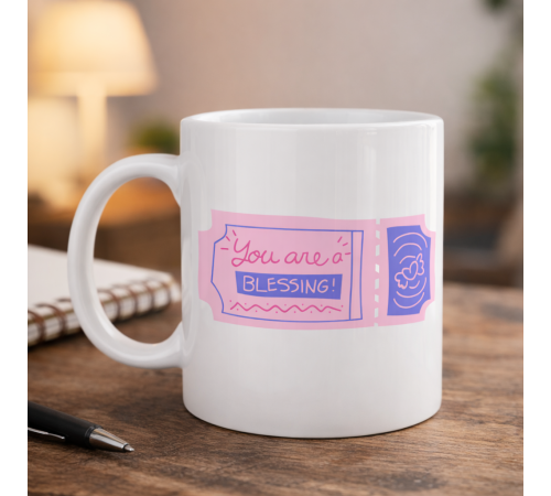 You Are a Blessing Yazılı Porselen Kupa Model 32 – Anlamlı Hediye Kupası, Sevdiklerine Moral Veren Şık Kahve Kupası
