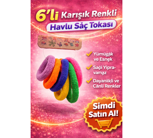 6’lı Karışık Renkli Havlu Saç Tokası Yumuşak Elastik Dayanıklı Lastik Toka Seti