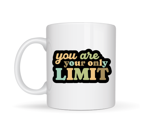 You Are Your Only Limit Yazılı Porselen Kupa MODEL 142 – “Tek Sınır Sensin” Motivasyon Kupası – İlham Veren Kahve & Çay Kupası