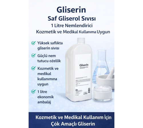 Gliserin Saf Gliserol Sıvısı 1 Litre Nemlendirici Kozmetik ve Medikal Kullanıma Uygun