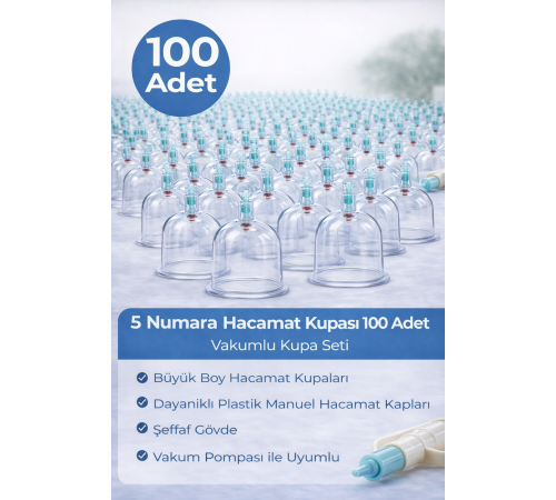 5 Numara Hacamat Kupası 100 Adet Vakumlu Kupa Seti – Manuel Pompa Uyumlu Şeffaf Plastik Büyük Boy Hacamat Kabı