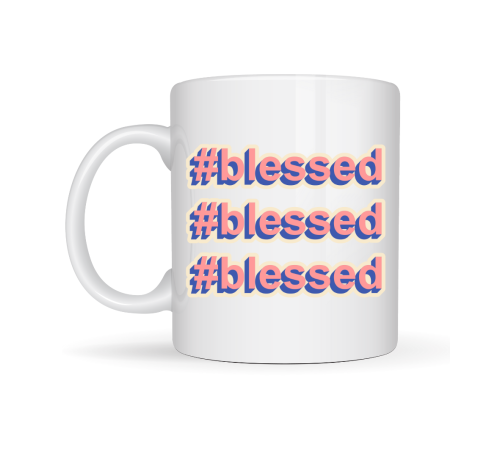 #Blessed Yazılı Porselen Kupa Model 34 – Motivasyonlu Kahve Kupası - Günlük Kullanım & Hediye