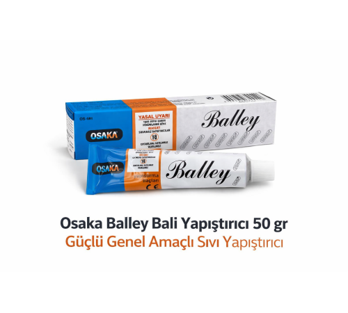 Osaka Balley Bali Yapıştırıcı 50 Gr Güçlü Genel Amaçlı Sıvı Yapıştırıcı 1 ADET