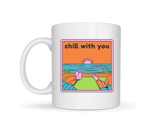 Chill With You Tasarımlı Porselen Kupa – Model 35 - Sıcacık Anlar İçin Özel Tasarım Kahve Kupası