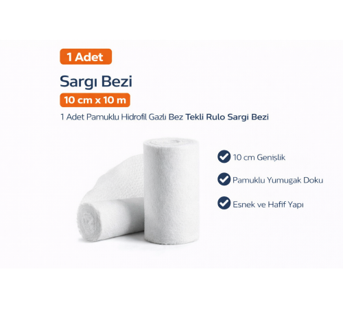 Sargı Bezi 10 cm x 10 m 1 Adet Pamuklu Hidrofil Gazlı Bez Tekli Rulo Sargı Bezi