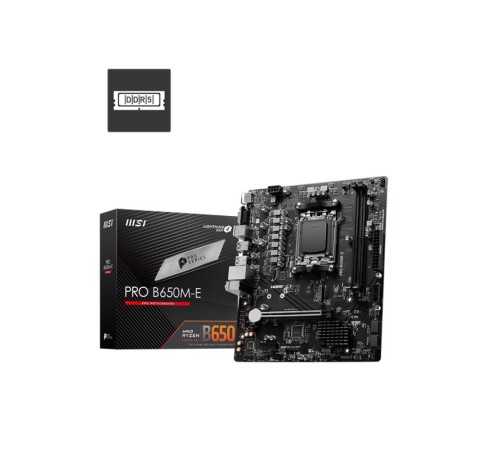 MSI PRO B650M-E DDR5 6800MHZ 1XVGA 1XHDMI 1XM.2 USB 3.2 MATX AM5(AMD AM5 9000/8000/7000 SERİLERİ İLE UYUMLU)