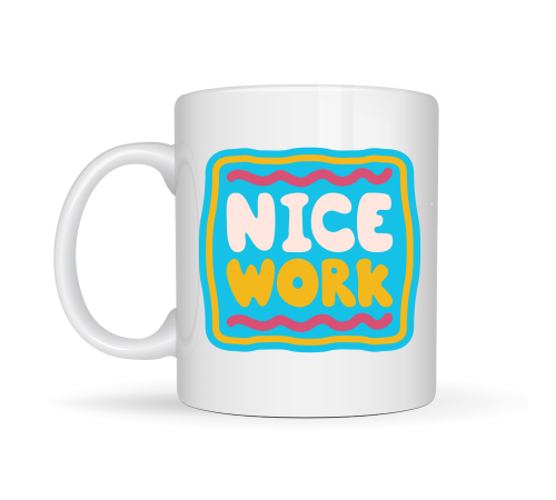 Nice Work "HARİKA İŞ ÇIKARDIN" Yazılı Porselen Kupa MODEL 147 – Motivasyon Kupası – Tebrik & Başarı Temalı Kahve Kupası – Hediye Fikri