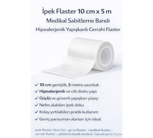 İpek Flaster 10 cm x 5 m Medikal Sabitleme Bandı Hipoalerjenik Yapışkanlı Cerrahi Flaster