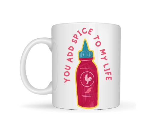 You Add Spice To My Life Yazılı Eğlenceli Porselen Kupa MODEL 16 - Sevgiliye Arkadaşa Özel Hediye Fincan