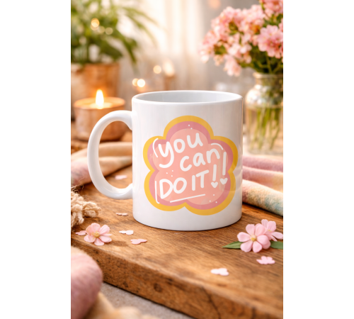You Can Do It Yazılı Porselen Kupa MODEL 126 – Motive Edici Mesajlı, Çiçek Tasarımlı, Pozitif Enerji Veren Hediye Kupası