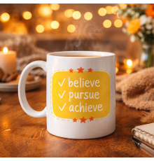 Believe Pursue Achieve Yazılı Porselen Kupa MODEL 124 – Motive Edici Tasarım, İlham Veren Kahve & Çay Kupası, Özel Hediye