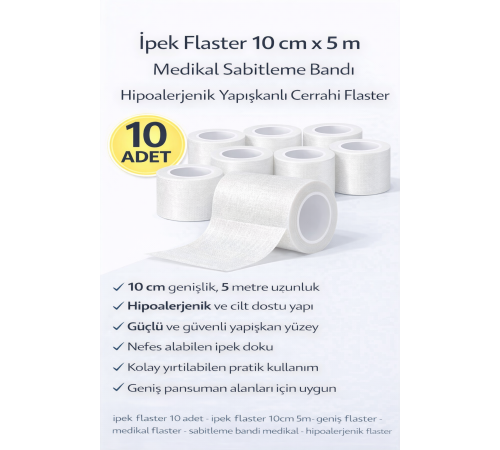 İpek Flaster 10 cm x 5 m 10 Adet Medikal Sabitleme Bandı Hipoalerjenik Yapışkanlı Cerrahi Flaster
