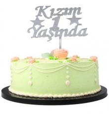 Kızım 1 Yaşında İlk Yaş Doğum Günü Partisi Pleksi Pasta Süsü Gümüş Renk