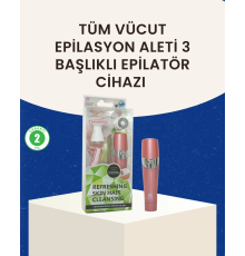 3 Başlıklı Kadın Yüz ve Vücut Tüy Temizleme Makinesi