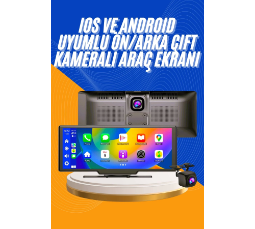 Android ve İOS Uyumlu Ön Arka Çift Kameralı Araç Ekranı Dokunmatik CarPlay Android ve İOS Uyumlu Ön Arka Çift Kameralı Araç Ekranı Dokunmatik CarPlay