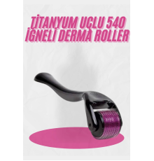 Dermaroller Titanyum 540 Iğneli 1 Mm Saç Kaş Sakal Serum Kullanıma Uygun