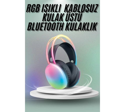 Kulak Üstü Kablosuz Bluetooth Kulaklık Unısex Renkli Işıklı Kulaklık Kulak Üstü Kablosuz Bluetooth Kulaklık Unısex Renkli Işıklı Kulaklık