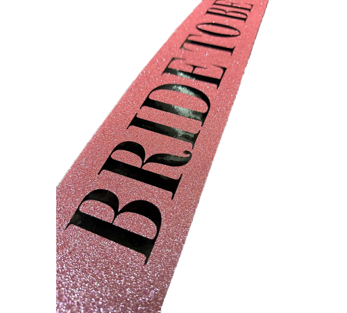Pembe Üzeri Siyah Büyük Bride To Be Yazılı Simli Işıltılı Kuşak Kemer 10 Cm Genişlik