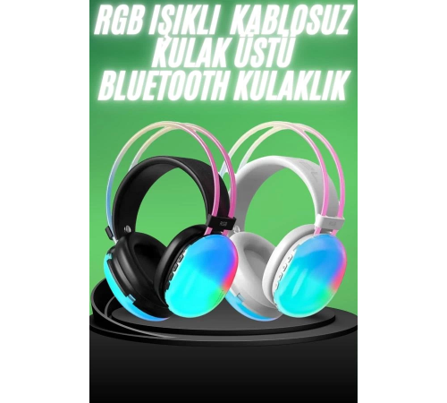 Yeni Nesil Kulak Üstü Kablosuz Uzun Ömürlü RGB Işıklı Bluetooth Kulaklık Yeni Nesil Kulak Üstü Kablosuz Uzun Ömürlü RGB Işıklı Bluetooth Kulaklık