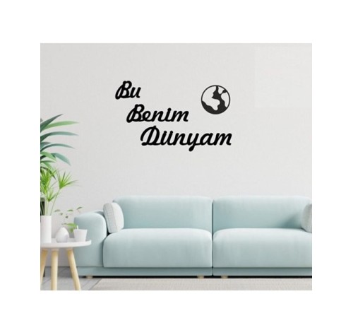 Duvar Dekor Süs Mdf Ahşap Bu Benim Dünyam Yazılı Siyah Renk