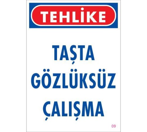 Gözlüksüz Çalışma Uyarı Levhası 25x35 KOD:9