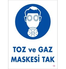 Toz ve Gaz Maskesi Uyarı Levhası 25x35 KOD:18