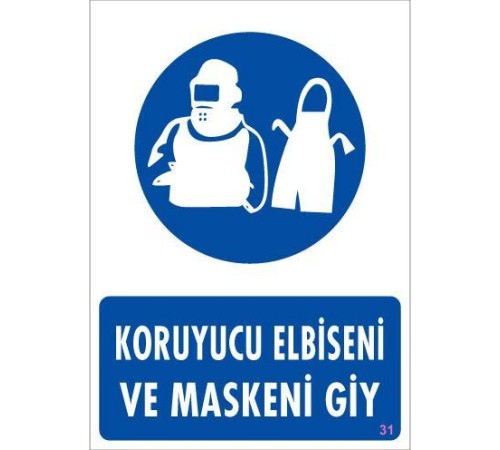 Koruyucu Kıyafet Giy Uyarı Levhası 25x35 KOD:31