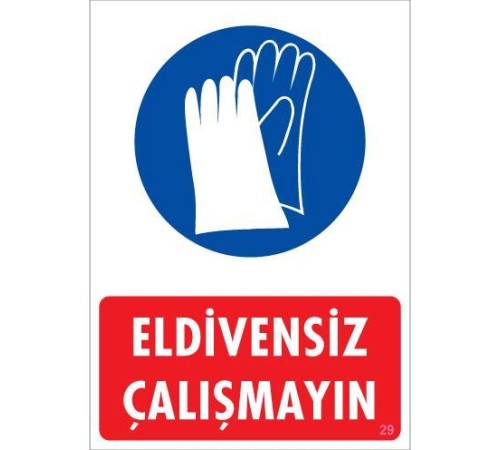 Eldiven Giy Uyarı Levhası 25x35 KOD:29