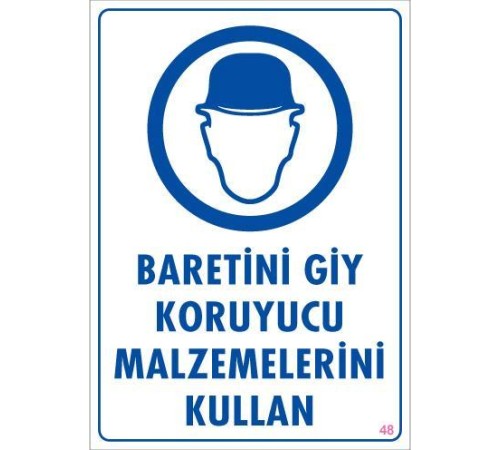 Baret Giy Uyarı Levhası 25x35 KOD:48 Baret Giy Uyarı Levhası 25x35 KOD:48
