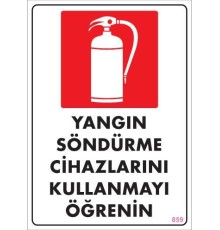 Yangın Söndürme Tüpü Uyarı Levhası 25x35 KOD:859