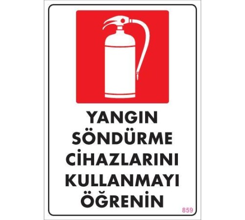 Yangın Söndürme Tüpü Uyarı Levhası 25x35 KOD:859 Yangın Söndürme Tüpü Uyarı Levhası 25x35 KOD:859