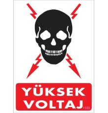 Yüksek Voltaj Uyarı Levhası 25x35 KOD:1100