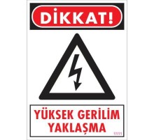 Yüksek Gerilim Uyarı Levhası 25x35 KOD:1111