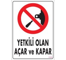 Yetkili Elektrik Uyarı Levhası 25x35 KOD:1103