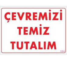 Temizlik Düzen Uyarı Levhası 25x35 KOD:1204