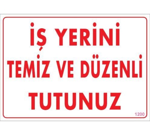 Temizlik Düzen Uyarı Levhası 25x35 KOD:1200 Temizlik Düzen Uyarı Levhası 25x35 KOD:1200