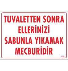 Ellerinizi Yıkayınız Uyarı Levhası 25x35 KOD:1201
