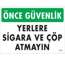 Sigara ve Çöp Atmayın Uyarı Levhası 25x35 KOD:1205
