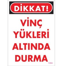 Vinç Uyarı Levhası 25x35 KOD:1304
