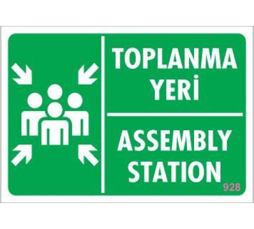 Toplanma Yeri Uyarı Levhası 17,5x25 KOD:928 Toplanma Yeri Uyarı Levhası 17,5x25 KOD:928