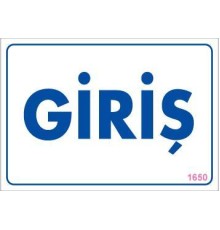 Giriş Uyarı Levhası 17,5x25 KOD:1650