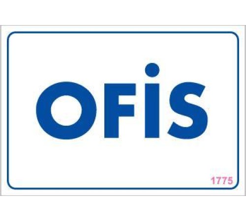 Ofis Uyarı Levhası 17,5x25 KOD:1775 Ofis Uyarı Levhası 17,5x25 KOD:1775