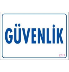 Güvenlik Uyarı Levhası 17,5x25 KOD:1717