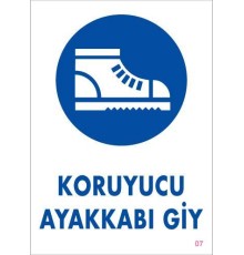 Koruyucu Ayakkabı Giy Uyarı Levhası 25x35 KOD:7