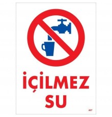 İçilmez Su Uyarı Levhası 25x35 KOD:407
