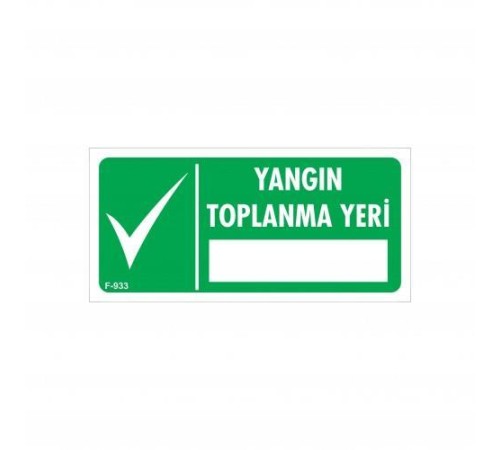 Yangın Toplanma Yeri Uyarı Levhası 17,5x25 KOD:933 Yangın Toplanma Yeri Uyarı Levhası 17,5x25 KOD:933