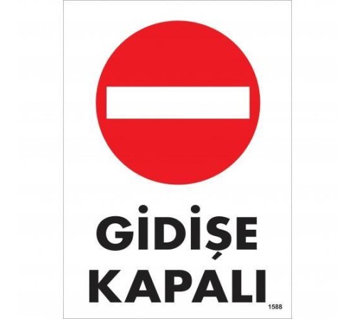 Gidişe Kapalı Uyarı Levhası 25x35 KOD:1588 Gidişe Kapalı Uyarı Levhası 25x35 KOD:1588